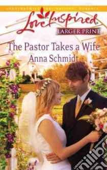 The Pastor Takes a Wife libro in lingua di Schmidt Anna