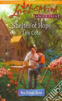 Shelter of Hope libro in lingua di Cote Lyn