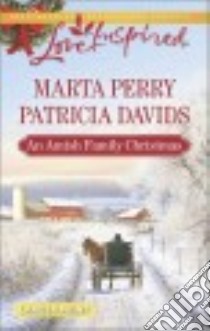 An Amish Family Christmas libro in lingua di Perry Marta, Davids Patricia