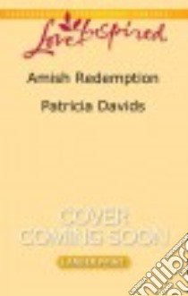 Amish Redemption libro in lingua di Davids Patricia