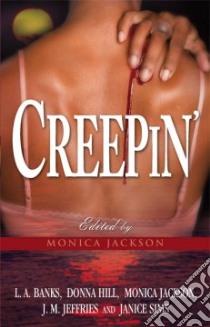 Creepin' libro in lingua di Banks L. A., Jeffries J. M., Jackson Monica, Sims Janice
