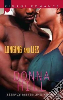Longing and Lies libro in lingua di Hill Donna