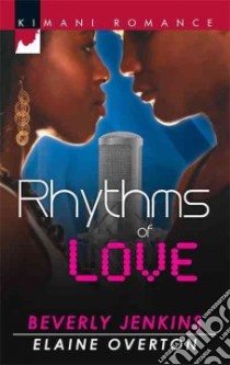 Rhythms of Love libro in lingua di Jenkins Beverly, Overton Elaine