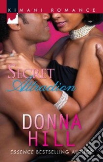 Secret Attraction libro in lingua di Hill Donna
