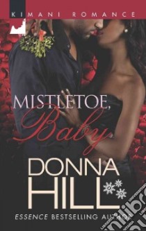 Mistletoe, Baby libro in lingua di Hill Donna