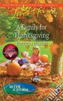 A Family for Thanksgiving libro in lingua di Davids Patricia