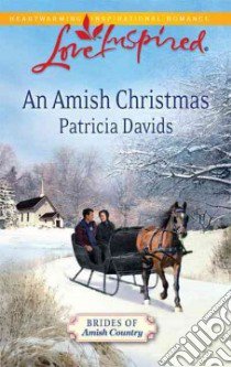 An Amish Christmas libro in lingua di Davids Patricia