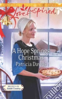 A Hope Springs Christmas libro in lingua di Davids Patricia