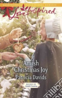 Amish Christmas Joy libro in lingua di Davids Patricia