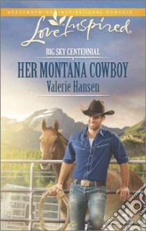 Her Montana Cowboy libro in lingua di Hansen Valerie
