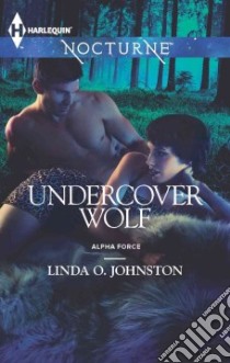 Undercover Wolf libro in lingua di Johnston Linda O.