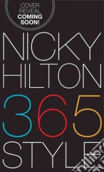 365 Style libro in lingua di Hilton Nicky, Kingsley Allie (CON)