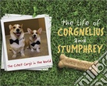 The Life of Corgnelius and Stumphrey libro in lingua di Brooks Susie