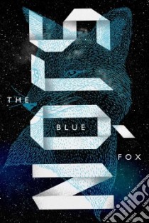 The Blue Fox libro in lingua di Sjon, Cribb Victoria (TRN)