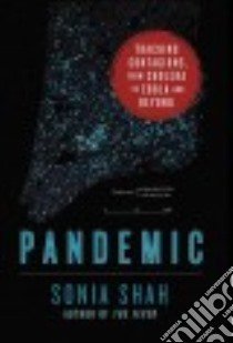 Pandemic libro in lingua di Shah Sonia