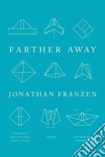 Farther Away libro in lingua di Franzen Jonathan