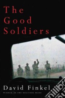 The Good Soldiers libro in lingua di Finkel David
