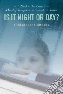 Is It Night or Day? libro in lingua di Chapman Fern Schumer