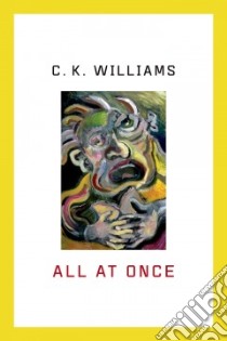 All at Once libro in lingua di Williams C. K.