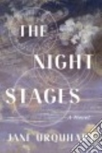 The Night Stages libro in lingua di Urquhart Jane
