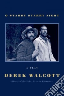O Starry Starry Night libro in lingua di Walcott Derek