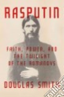 Rasputin libro in lingua di Smith Douglas