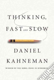 Thinking, Fast and Slow libro in lingua di Kahneman Daniel