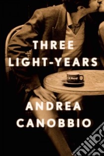 Three Light-years libro in lingua di Canobbio Andrea, Appel Anne Milano (TRN)