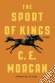 The Sport of Kings libro in lingua di Morgan C. E.
