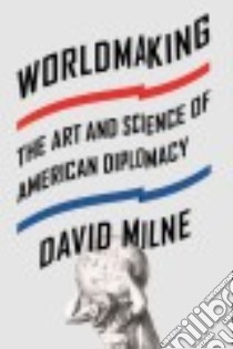 Worldmaking libro in lingua di Milne David