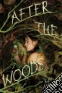 After the Woods libro in lingua di Savage Kim