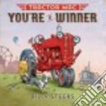 Tractor MAC You're a Winner libro in lingua di Steers Billy
