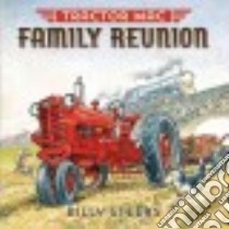 Tractor MAC Family Reunion libro in lingua di Steers Billy
