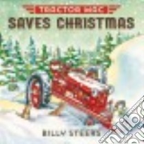 Tractor MAC Saves Christmas libro in lingua di Steers Billy