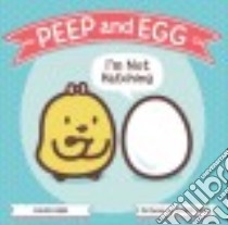 Peep and Egg libro in lingua di Gehl Laura, Wan Joyce (ILT)