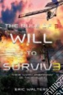 Will to Survive libro in lingua di Walters Eric