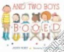 And Two Boys Booed libro in lingua di Viorst Judith, Blackall Sophie (ILT)