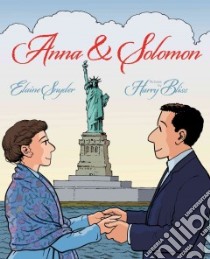 Anna & Solomon libro in lingua di Snyder Elaine, Bliss Harry (ILT)