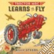 Tractor MAC Learns to Fly libro in lingua di Steers Billy