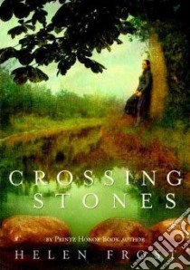 Crossing Stones libro in lingua di Frost Helen