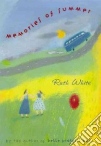 Memories of Summer libro in lingua di White Ruth