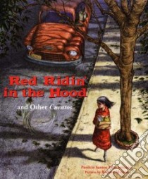 Red Ridin' in the Hood libro in lingua di Marcantonio Patricia Santos, Alarcao Renato (ILT)