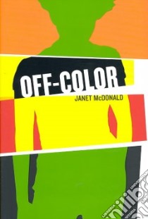 Off-Color libro in lingua di McDonald Janet