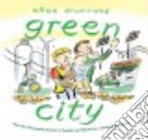 Green City libro in lingua di Drummond Allan