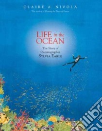 Life in the Ocean libro in lingua di Nivola Claire A.