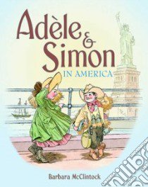 Adele & Simon in America libro in lingua di McClintock Barbara
