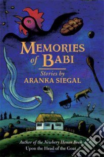 Memories of Babi libro in lingua di Siegal Aranka