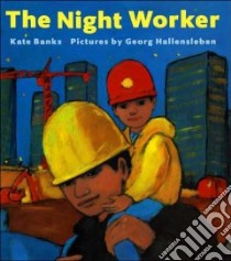 The Night Worker libro in lingua di Banks Kate, Hallensleben Georg
