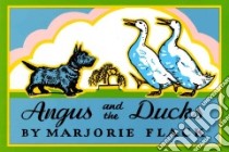 Angus and the Ducks libro in lingua di Flack Marjorie