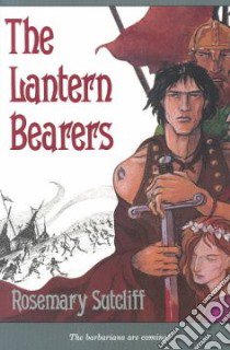 The Lantern Bearers libro in lingua di Sutcliff Rosemary